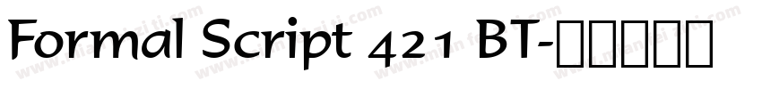 Formal Script 421 BT字体转换